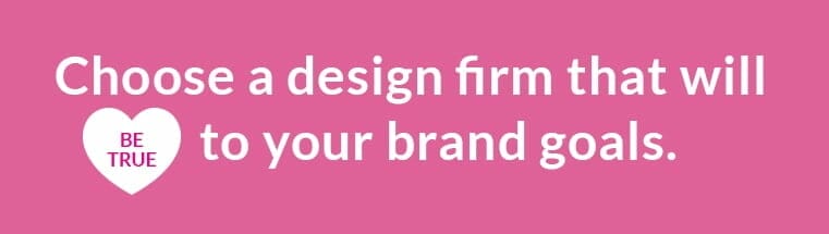 Design Firm to achieve your brand goals